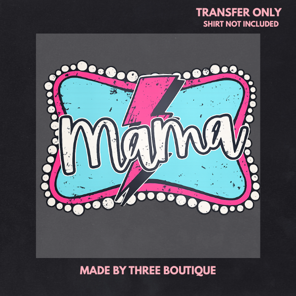 TURQOUISE MAMA  DTF TRANSFER 11"- ADULT