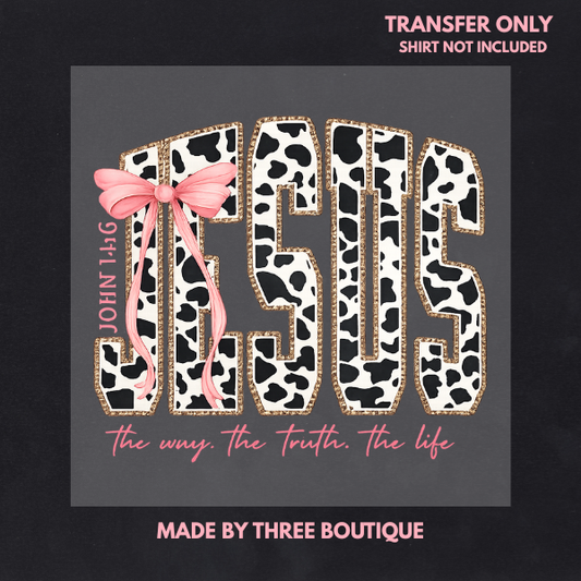 JESUS COW PRINT- JOHN 14:16 DTF TRANSFERS 11"- ADULT